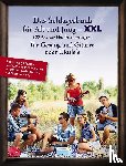  - Das Schlagerbuch für Alt und Jung XXL