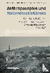 Selg, Peter, Gross, Susanne H., Mochner, Matthias - Anthroposophie und Nationalsozialismus. Weleda und WALA - die anthroposophischen Arzneimittelfirmen 1933-1945