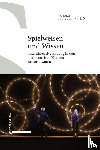 Catrein, Susanne - Spielweisen und Wissen