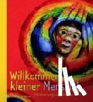  - Willkommen kleiner Mensch