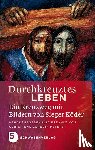  - Durchkreuztes Leben