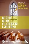 Hück, Anneliese - Nicht nur Glockenläuten!