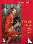  - Anstiftung zum Leben