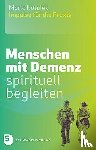 Kotulek, Maria - Menschen mit Demenz spirituell begleiten