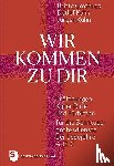 Grothues, Britta, Kuhn, Detlef, Kuhn, Jürgen - Wir kommen zu dir