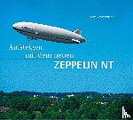 Zimmermann, Rolf - Aufsteigen mit dem neuen Zeppelin NT