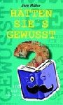 Müller, Jörg - Hätten Sie's gewusst? - 100 Antworten auf Glaubensfragen für eilige Zeitgenossen