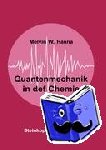 Hanna, M. W. - Quantenmechanik in der Chemie