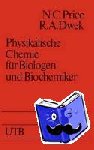 Price, N. C., Raymond, A. D. - Physikalische Chemie für Biologen und Biochemiker