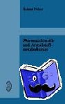 Pelzer, H. - Pharmakokinetik und Arzneistoffmetabolismus