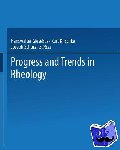  - Progress and Trends in Rheology - Proceedings of the First Conference of European Rheologists Graz (Austria), April 14¿16, 1982