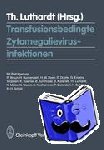 Luthardt, T. - Transfusionsbedingte Zytomegalievirusinfektionen