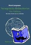 Jungmann, H. - Naturgemäße Heilmethoden - Eine Einführung