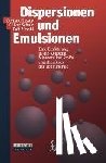 Lagaly, Gerhard, Schulz, Oliver, Zimehl, Ralf - Dispersionen und Emulsionen
