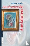 Helmut Wicht - Anatomische Anekdoten