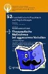 - Therapeutische Maßnahmen bei aggressivem Verhalten in der Psychiatrie und Psychotherapie