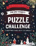 Bright, Noel - The Big Family Puzzle Challenge - a Christmas Puzzle Book for Families