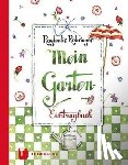 Rohringer, Reglindis - Mein Garten-Eintragbuch