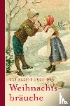  - Das kleine Buch der Weihnachtsbräuche