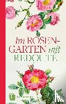  - Im Rosengarten