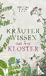 Bischoff, Christine Amalia - Kräuterwissen aus dem Kloster