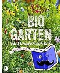 Waechter, Dorothée - Biogarten im Handumdrehen - 50 einfache Projekte für naturnahe Gärten