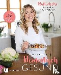 Hoefer, Lynn - Himmlisch gesund
