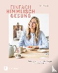Hoefer, Lynn - Einfach himmlisch gesund