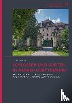 Otterbach, Christian - Schlösser und Gärten in Baden-Württemberg