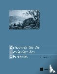  - Zeitschrift für die Geschichte des Oberrheins