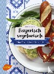 Fazis, Birgit - Bayerisch vegetarisch