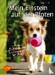 Rauch, Liane - Mein Einstein auf vier Pfoten