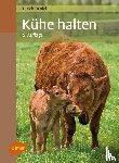 Daniel, Ulrich - Kühe halten