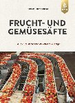  - Frucht- und Gemüsesäfte