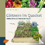 Nageleisen, Anne-Marie - Gärtnern im Quadrat