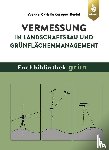 Knepper-Bartel, Yvonne-Christin - Vermessung in Landschaftsbau und Grünflächenmanagement