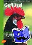 Grashorn, Michael, Kuhn, Regina, Volk, Fridhelm - Geflügel - Das Fotobuch für die Praxis