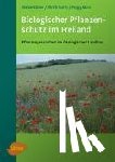 Kühne, Stefan, Burth, Ulrich, Marx, Peggy - Biologischer Pflanzenschutz im Freiland
