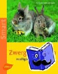 Altmann, Dietrich - Zwergkaninchen. Heimtiere halten