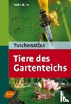 Gutjahr, Axel - Taschenatlas. Tiere des Gartenteichs