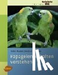 Munkes, Volker, Schrooten, Heidrun - Papageienverhalten verstehen