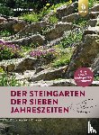Foerster, Karl - Der Steingarten der sieben Jahreszeiten