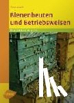 Lampeitl, Franz - Bienenbeuten und Betriebsweisen