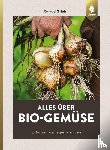 Grieb, Ortrud - Alles über Bio-Gemüse