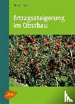 Link, Hermann - Ertragssteigerung im Obstbau
