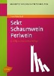 Bach, Hans Peter, Troost, Gerhard, Rhein, Otto H. - Sekt, Schaum- und Perlwein