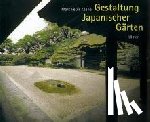 Keane, Marc Peter - Gestaltung Japanischer Gärten