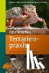 Henkel, Friedrich Wilhelm, Schmidt, Wolfgang - Taschenatlas Terrarienpraxis