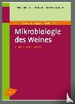 Dittrich, Helmut Hans, Grossmann, Manfred - Mikrobiologie des Weines