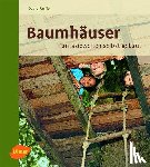 Parfitt, David - Baumhäuser